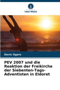 PEV 2007 und die Reaktion der Freikirche der Siebenten-Tags-Adventisten in Eldoret