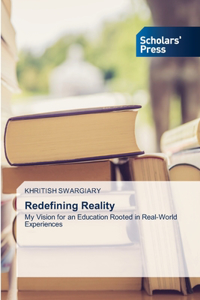 Redefining Reality