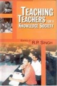 Teaching Teacher For A Knowledge Society