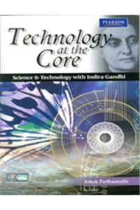 Technology at the Core: Science and Technology with Indira Gandhi