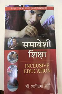 SAMAVESHI SHIKSHA (INCLUSIVE EDUCATION)