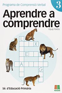 Aprendre a comprendre 3, Educacio Primaria. Programa de Comprensio Verbal