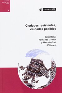 Ciudades resistentes, ciudades posibles