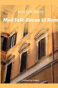 Med Falk-Rønne til Rom