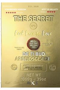 The Secret 3.0 Feel Free to Love