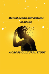 Mental Health and Distress in Adults