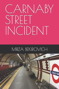 Carnaby Street Incident
