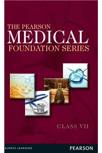 The Pearson Medical Foundation Series, Class VII