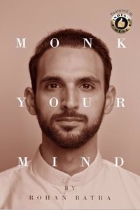 Monk Your Mind: 10 Secrets to Transform the Mind