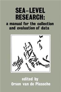 Sea-Level Research: A Manual for the Collection and Evaluation of Data