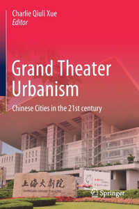 Grand Theater Urbanism