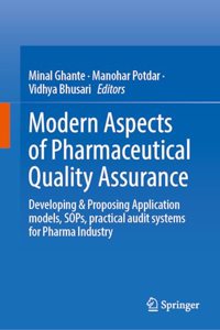 Modern Aspects of Pharmaceutical Quality Assurance