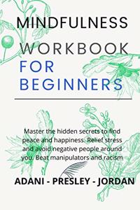 Mindfulness Workbook for Beginners