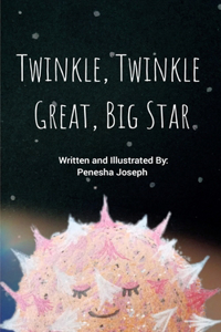Twinkle, Twinkle Great, Big Star