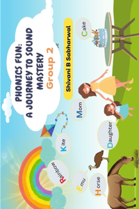 Phonics Fun - A Journey of Sound Mastery 2