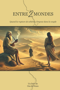 Entre deux mondes