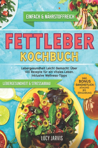 Fettleber Kochbuch