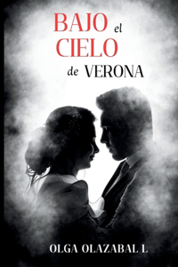 Bajo el cielo de Verona.