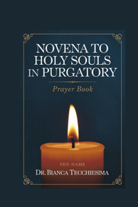 Novena to Holy Souls in Purgatory