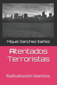 Atentados Terroristas.