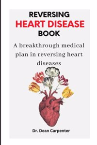 Reversing Heart Disease Book