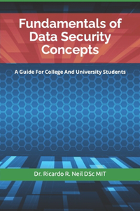 Fundamentals of Data Security Concepts