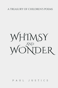 Whimsy and Wonder