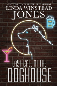 Last Call at the Doghouse