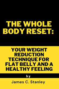 Whole Body Reset