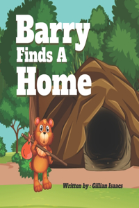 Barry Finds A Home