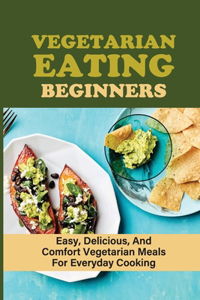 Vegetarian Eating Beginners