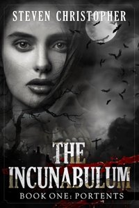 THE INCUNABULUM Book One