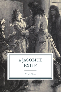 A Jacobite Exile