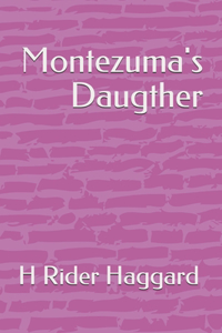 Montezuma's Daugther