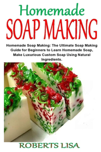 Homemade Soap Making