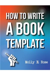 How To Write A Book Template
