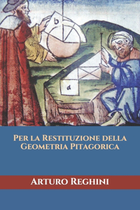 Per la restituzione della Geometria Pitagorica