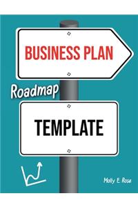 Business Plan Roadmap Template