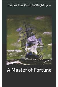 A Master of Fortune