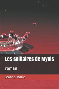 Les solitaires de Myols