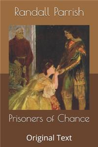 Prisoners of Chance