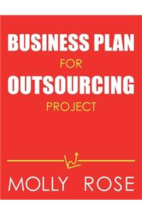 Business Plan For Outsourcing Project
