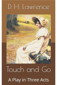 Touch and Go