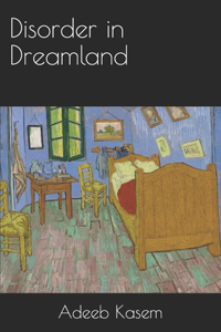 Disorder in Dreamland