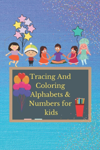 Tracing and Coloring Alphabets and Numbers for KIDS