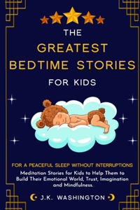 The Greatest Bedtime Stories for Kids