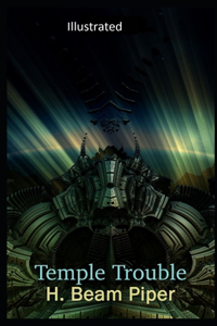 Temple Trouble Illustrated