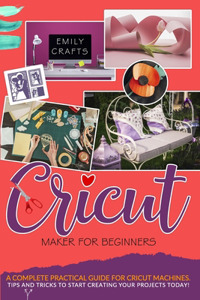 Cricut Maker for Beginners