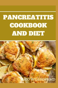 Pancreatitis Cookbook and Diet