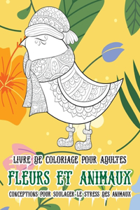 Livre de coloriage pour adultes - Conceptions pour soulager le stress des animaux - Fleurs et animaux